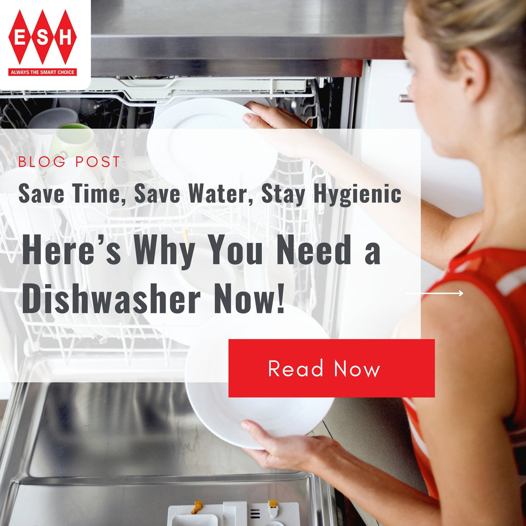 Save Time, Save Water, Stay Hygienic — Here’s Why You Need a Dishwasher Now!
